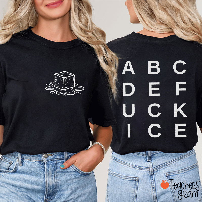 Melting Ice Teacher Two Sided T-Shirt