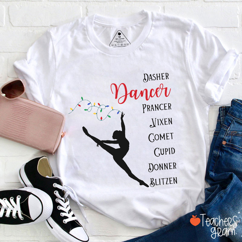 Dasher Prancer Vixen Comet Cupid Donner Blitzen Teacher T-Shirt