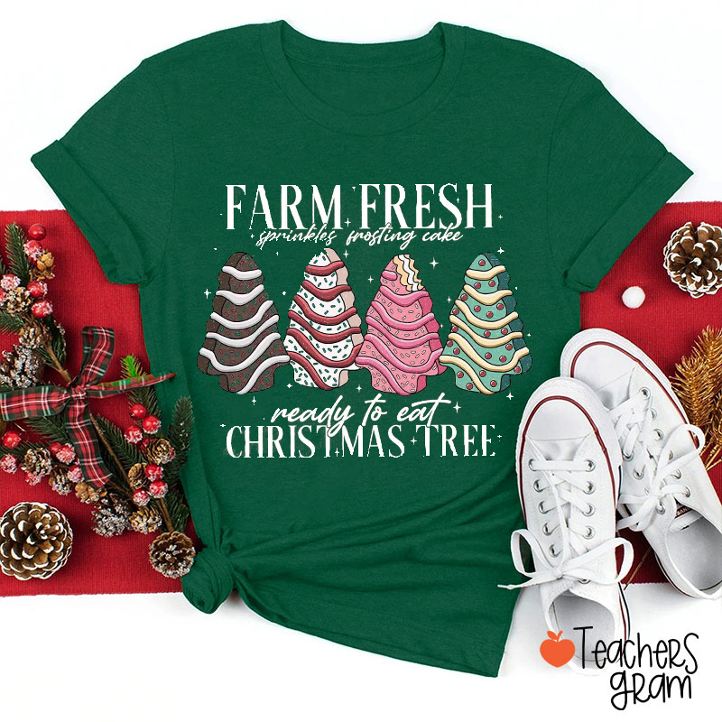 Farm Fresh Christmas Tree Teacher T-Shirt