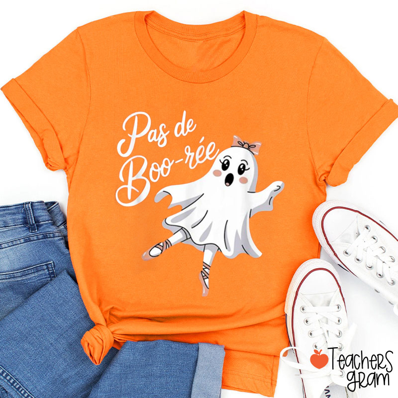 Pas De Boo Rée Dance Ballerina Ghost Teacher T-Shirt