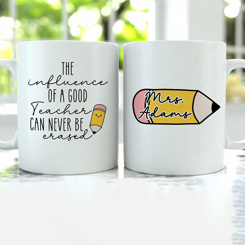 Personalised Name The Influence Of A Good Teacher Can Never Be Erased Teacher Mug