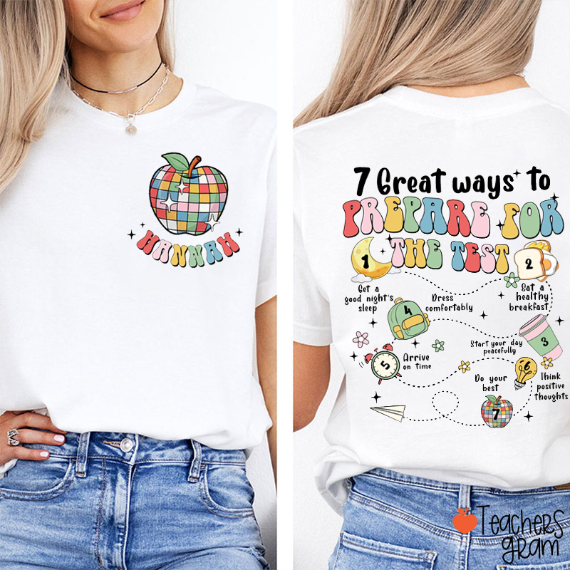 Personalized Name 7 Great Ways To Prepare For The Test Teacher Two Sided T-Shirt