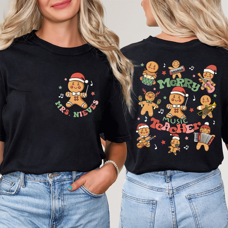 Personalized Name Gingerbread Man Merry Music Teacher Two Sided T-Shirt