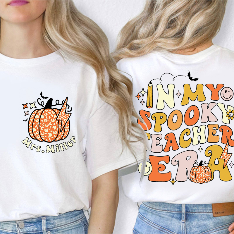 Personalized Name In My SPooky Teacher Era Teacher Two Sided T-Shirt