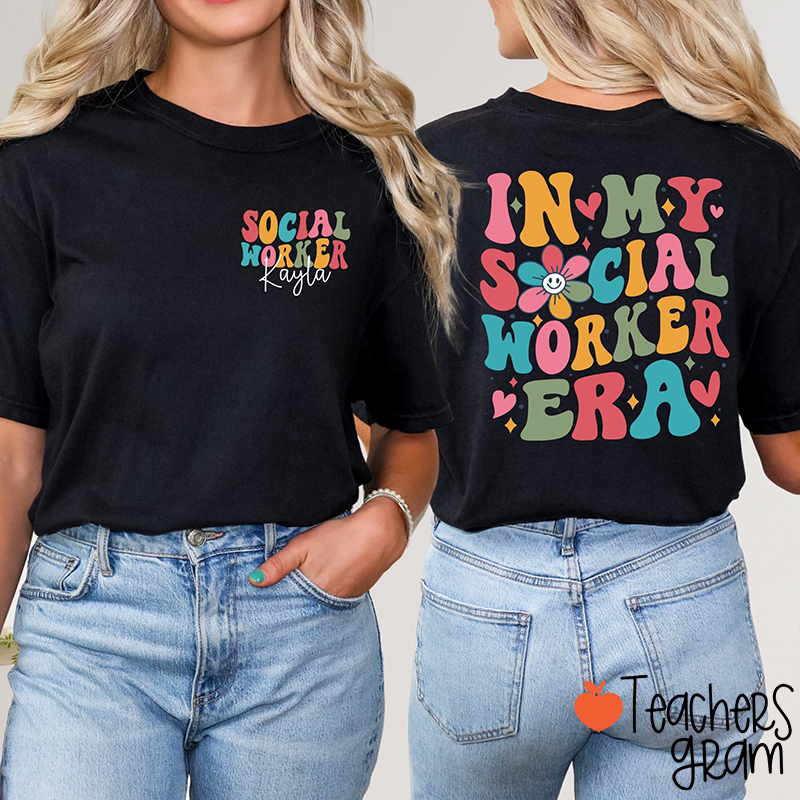 Personalized Name In My Social Worker Era Teacher Two Sided T-Shirt