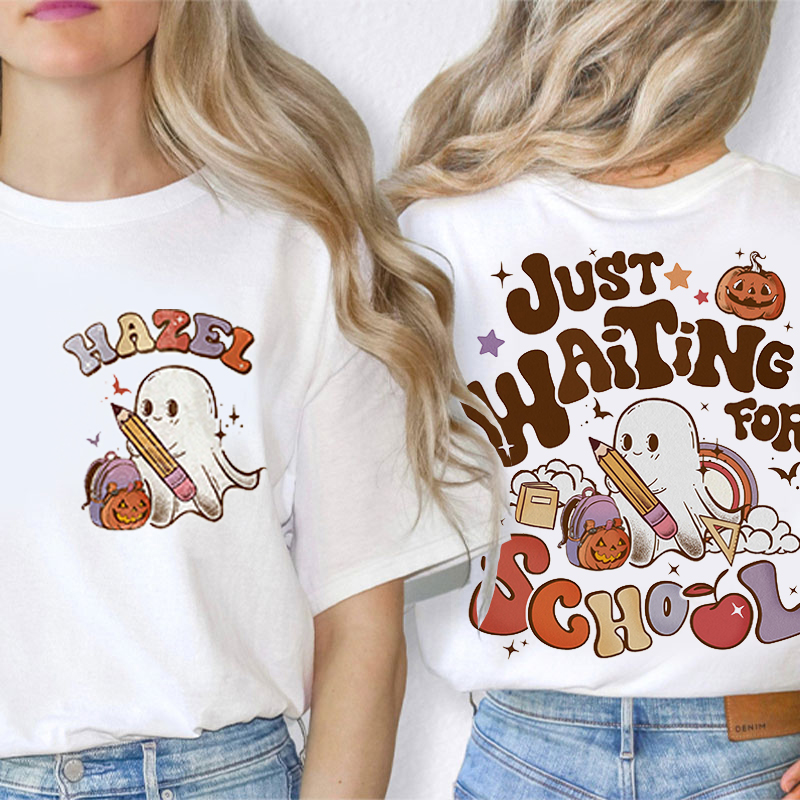 Personalized Name Just Waiting For School Teacher Two Sided T-Shirt