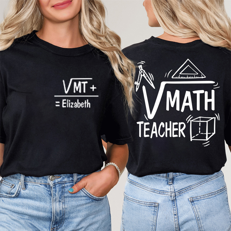 Personalized Name Math Formula Teacher Two Sided T-Shirt