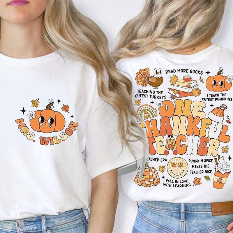 Personalized Name One Thankful Teacher Teacher Two Sided T-Shirt