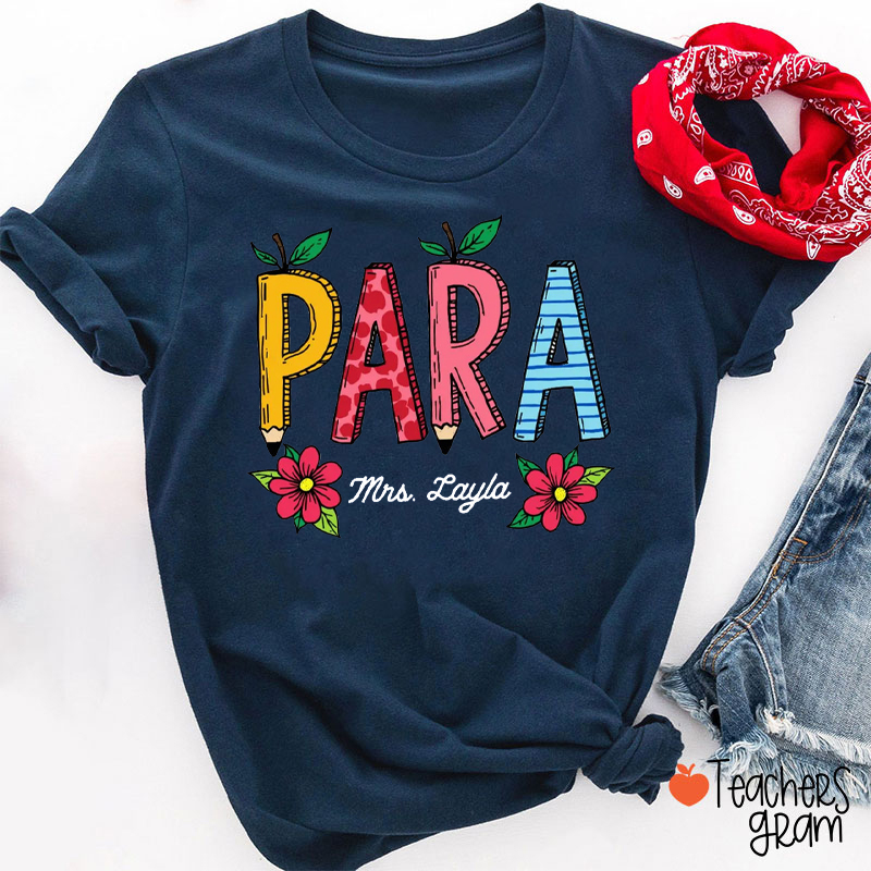 Personalized Name Para Flower Teacher T-Shirt