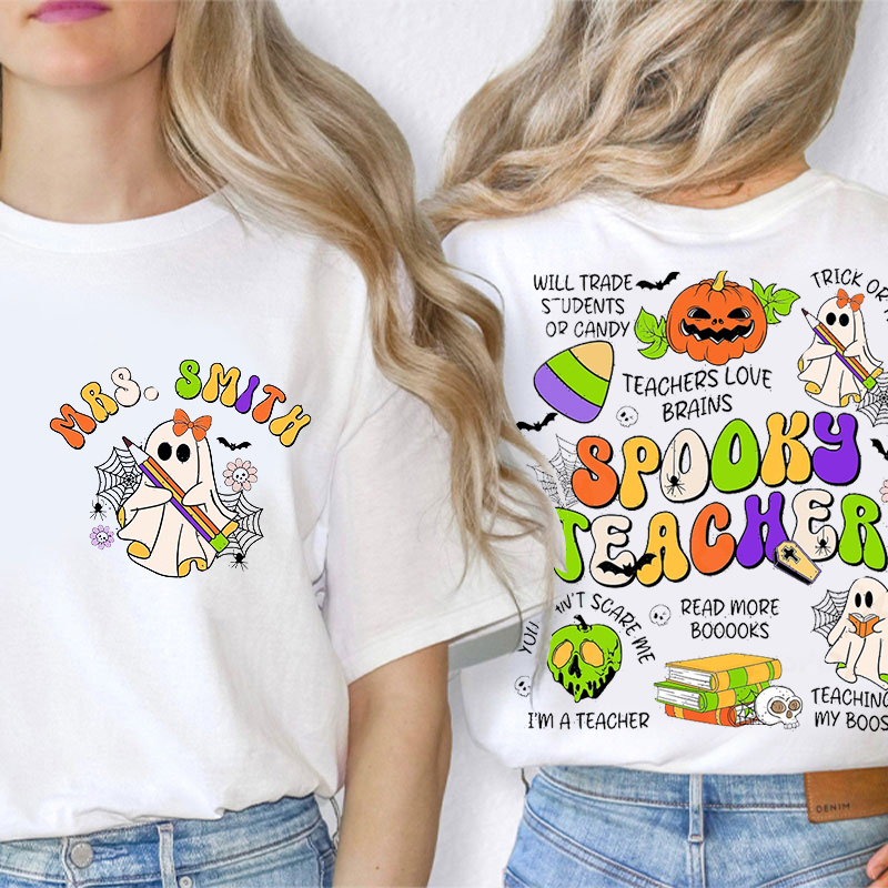 Personalized Name Spooky Ghost Teacher Two Sided T-Shirt
