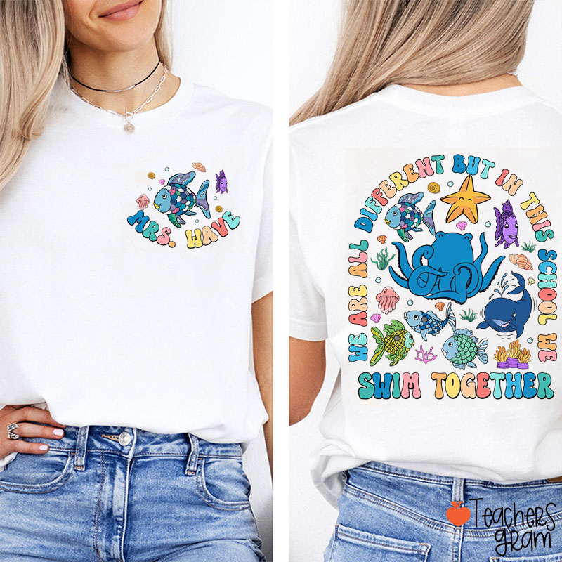 Personalized Name We Are All Different Teacher Two Sided T-Shirt