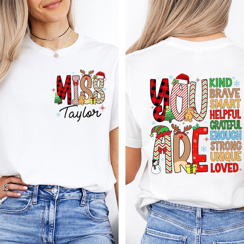 Personalized Name You Are Christmas SLP Teacher Two Sided T-Shirt