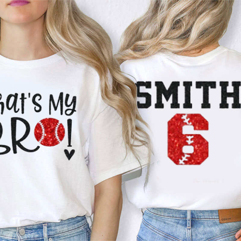 Personalized Sport That's My Bro Teacher Two Sided T-Shirt