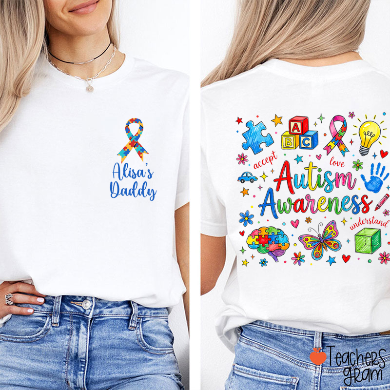 Personalized Accept Love Understand Autism Awareness Teacher Two Sided T-Shirt