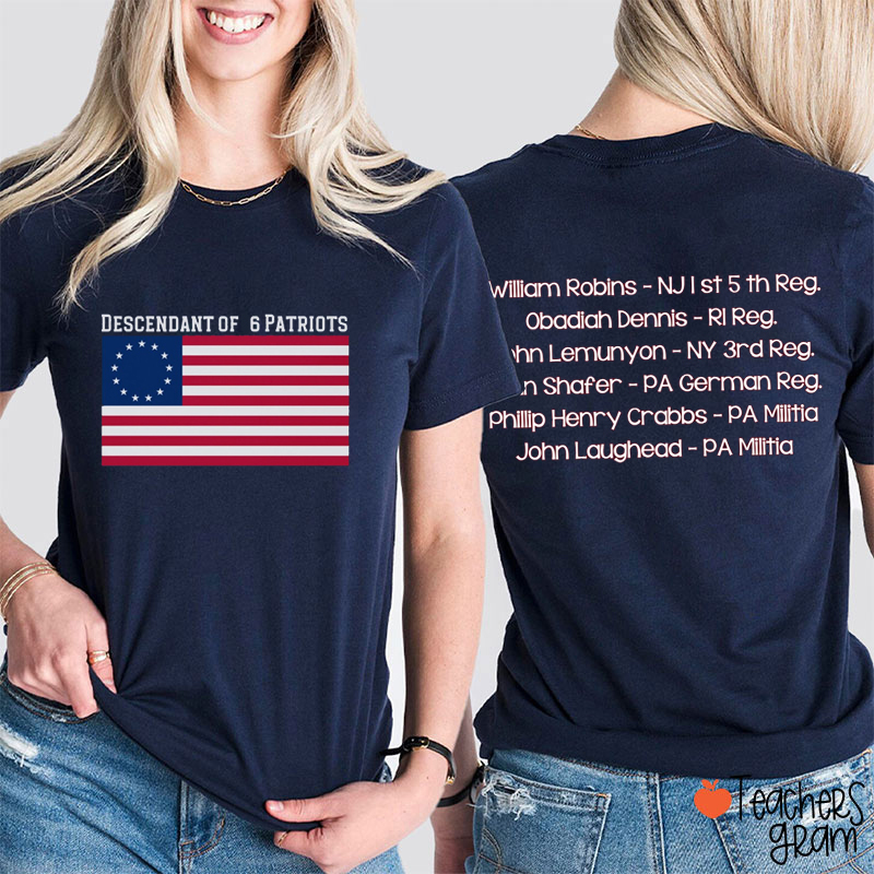 Personalized Descendant Of A Patriot For Multiple Soldiers Teacher Two Sided T-Shirt