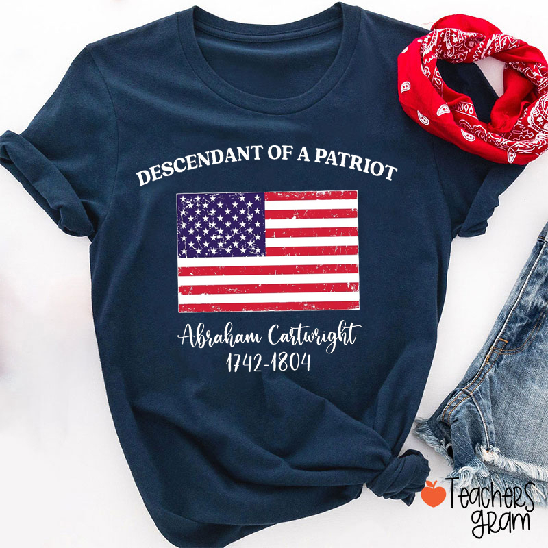 Personalized Descendant Of A Patriot Teacher T-Shirt