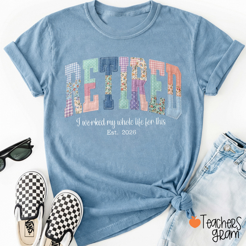 Personalized Faux Patchwork Funny Retirement Teacher T-Shirt