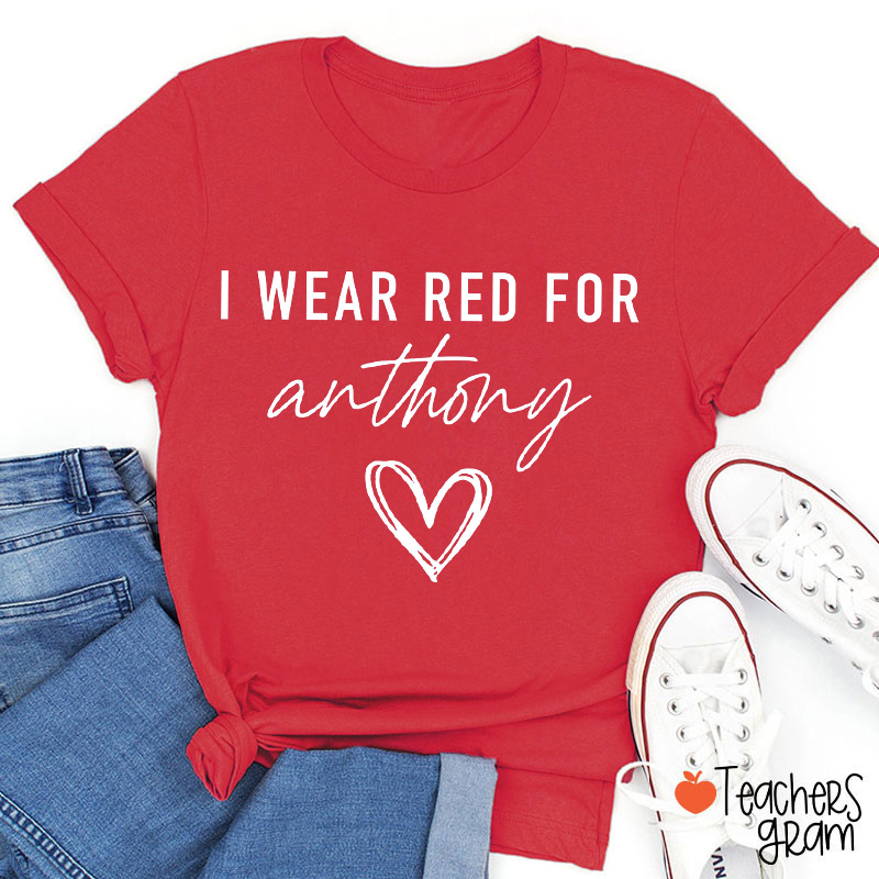Personalized I Wear Red For Teacher T-Shirt