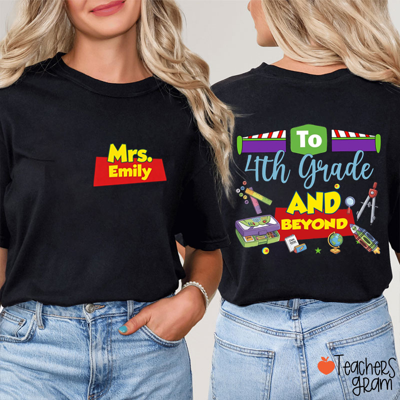 Personalized Name And Grade Teacher Story Beyond Teacher Two Sided T-Shirt