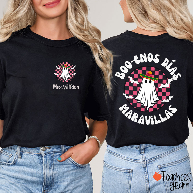 Personalized Name Boo-Enos Dias Maravillas Spanish Teacher Two Sided T-Shirt