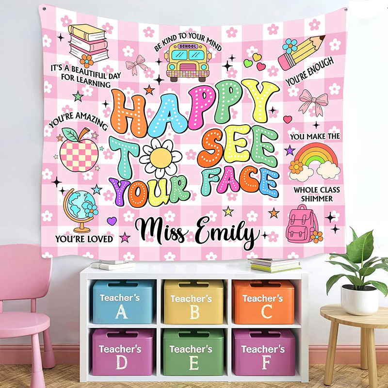 Personalized Name Happy To See Your Face Teacher Classroom Tapestry