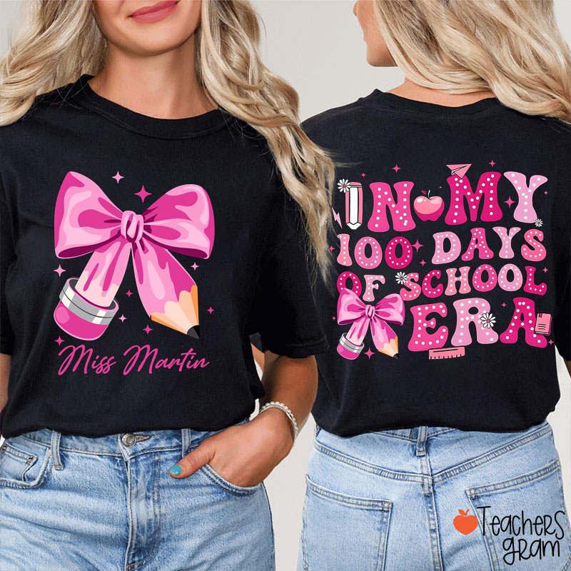 Personalized Name In My 100 Days Of School Era Teacher Two Sided T-Shirt