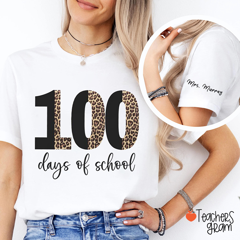 Personalized Name Leopard 100th Day Of School Teacher Sleeve Print T-Shirt