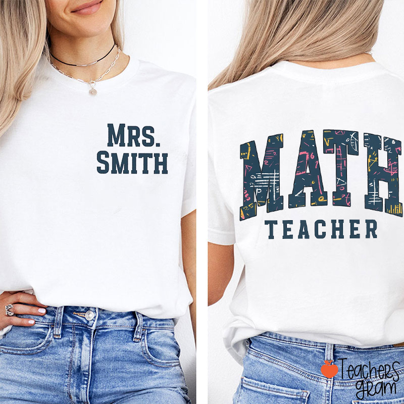 Personalized Name Math Doodles Teacher Two Sided T-Shirt