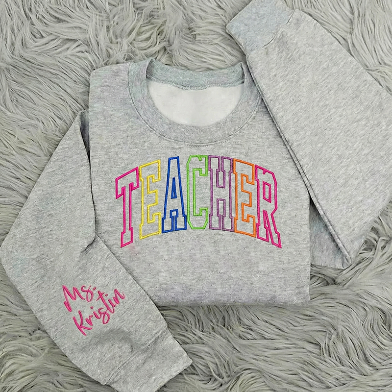 Personalized Name Multicolor Embroidered Teacher Sleeve Print Sweatshirt