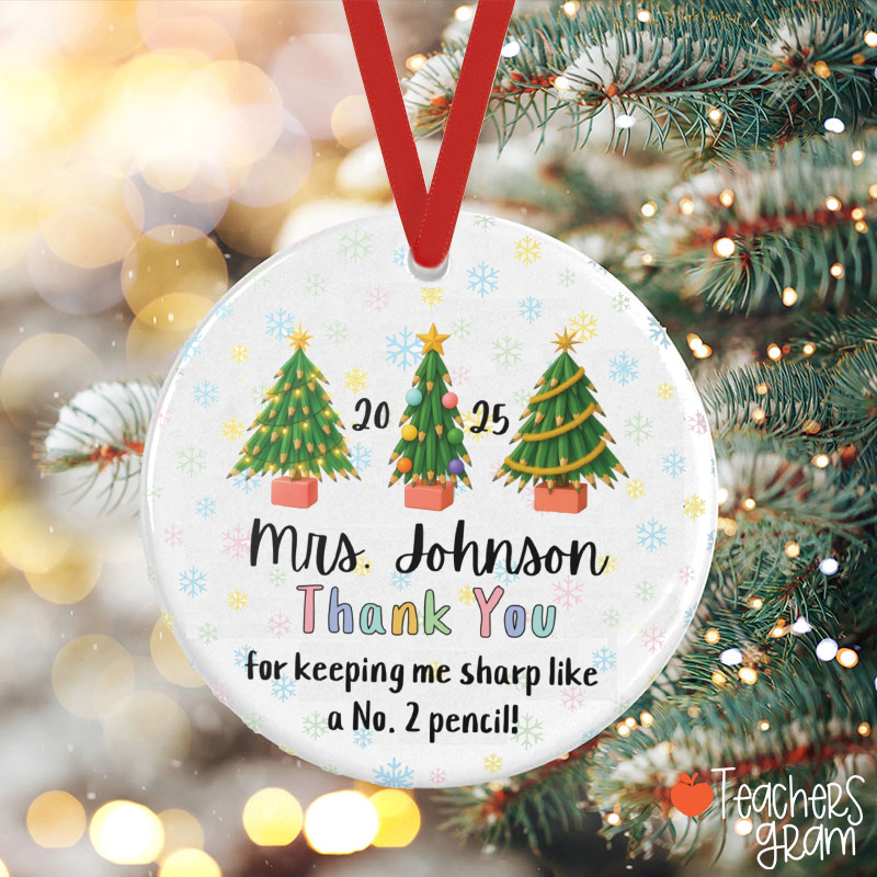 Personalized Name Thank You for Keeping Me Sharp Teacher Ceramic Christmas Ornament