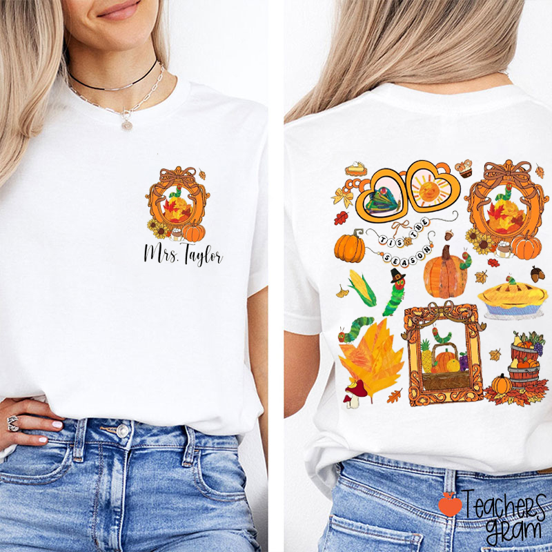 Personalized Name Tis The Season Cute Caterpillar Teacher Two Sided T-Shirt
