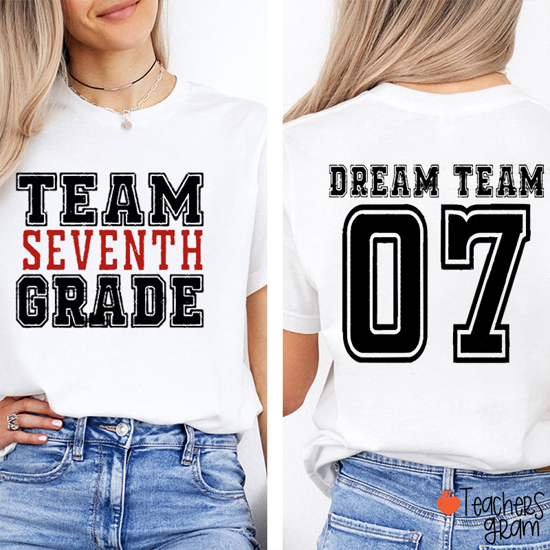 Personalized Team Grade Dream Team Back To School Teacher Two Sided T-Shirt