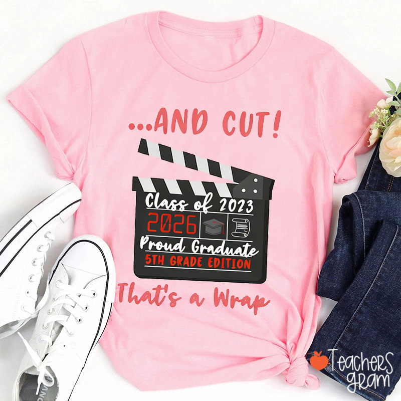 Personalized That's a Wrap Last Day Of School Teacher T-Shirt