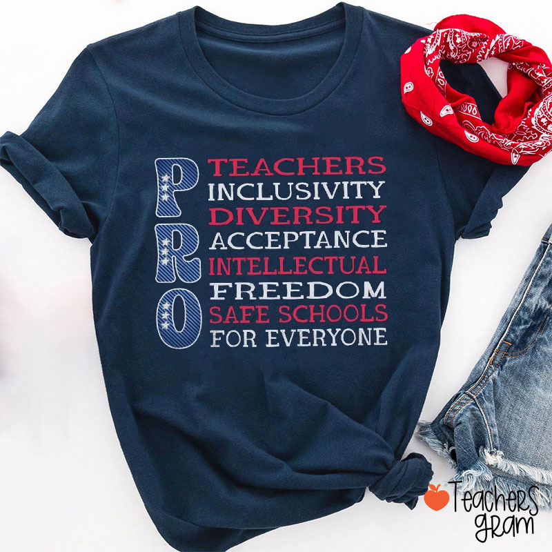 Pro Teachers Inclusivity Diversity For Everyone Teacher T-Shirt