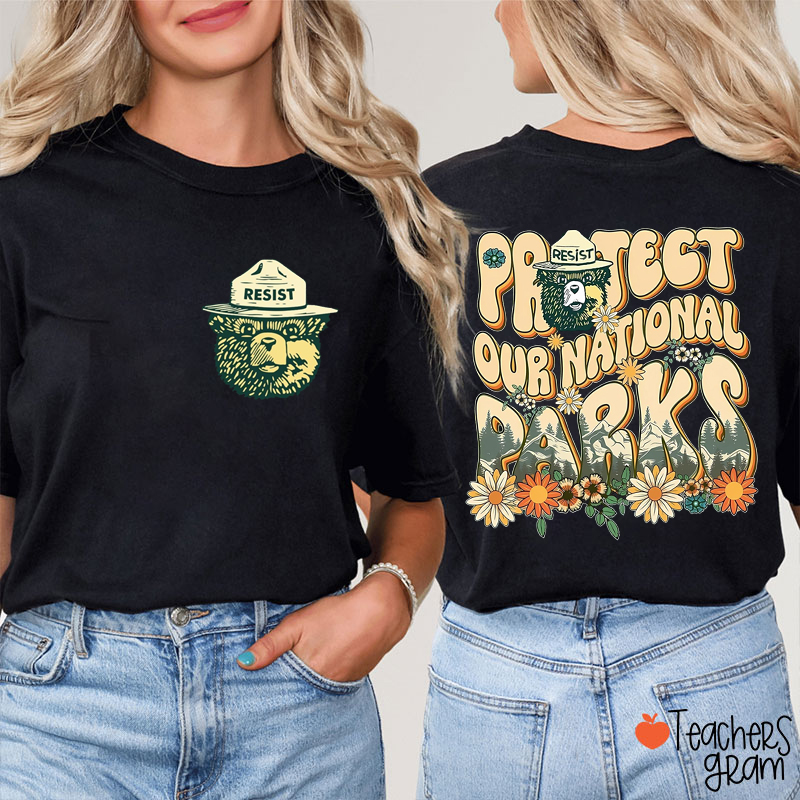 Protect Our National Parks Bear Teacher Two Sided T-Shirt