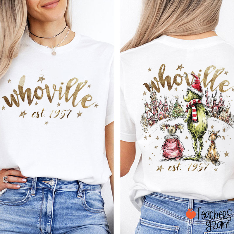 Retro Christmas Whoville Est. 1957 Teacher Two Sided T-Shirt