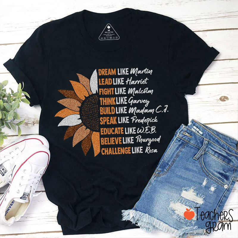 Dream Like Martin Teacher T-Shirt