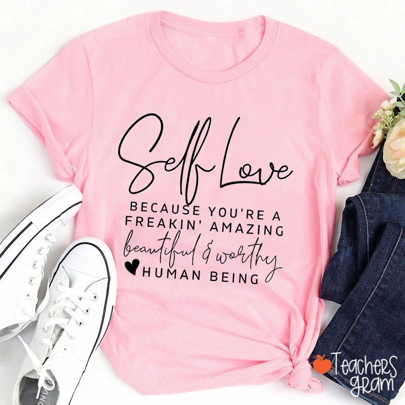 Self Love Teacher T-Shirt