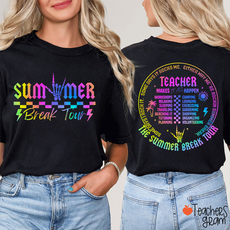 Summer Break Tour Teacher Two Sided T-Shirt
