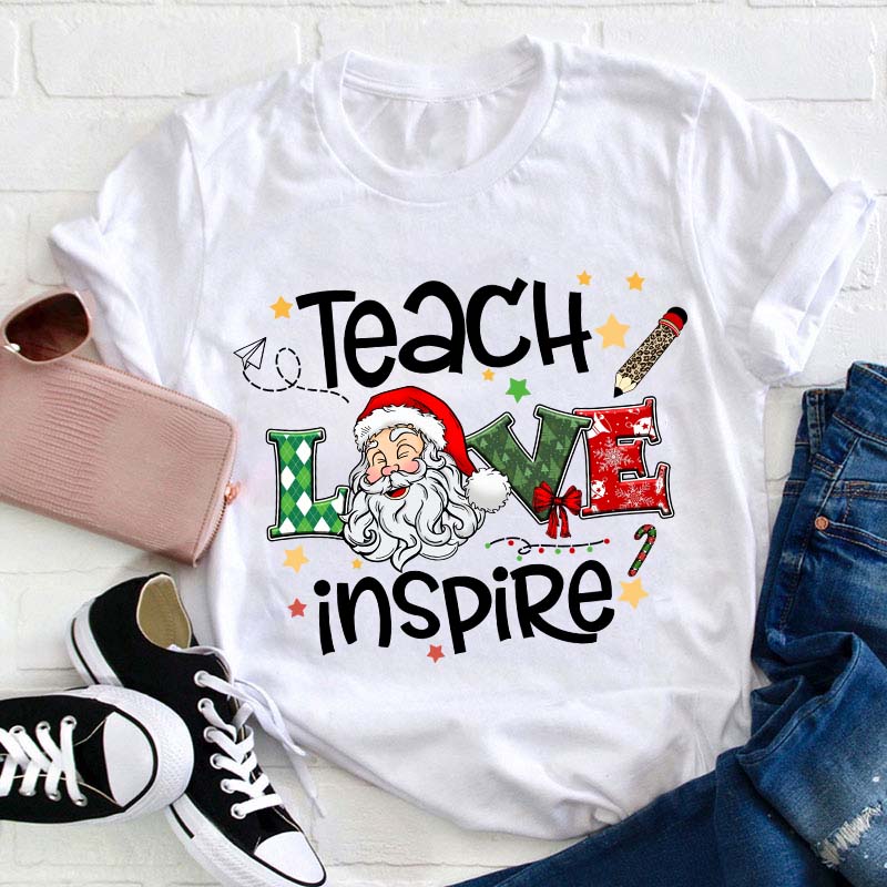 Teach Love Inspire Teacher T-Shirt