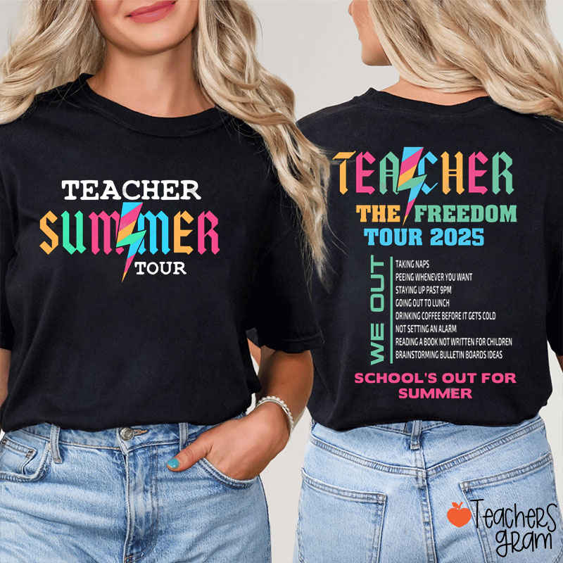 Teacher Summer Tour Teacher Two Sided T-Shirt