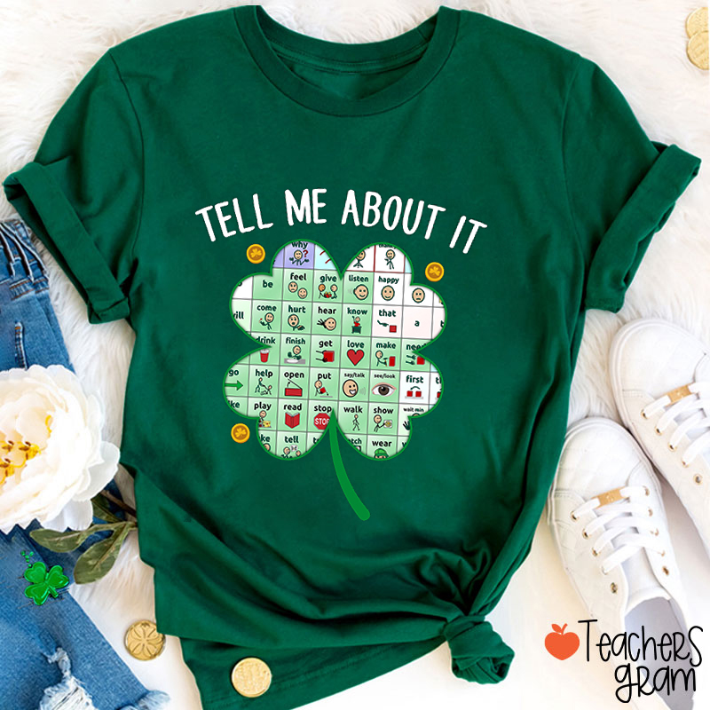 Tell Me About It AAC Shamrock Teacher T-Shirt