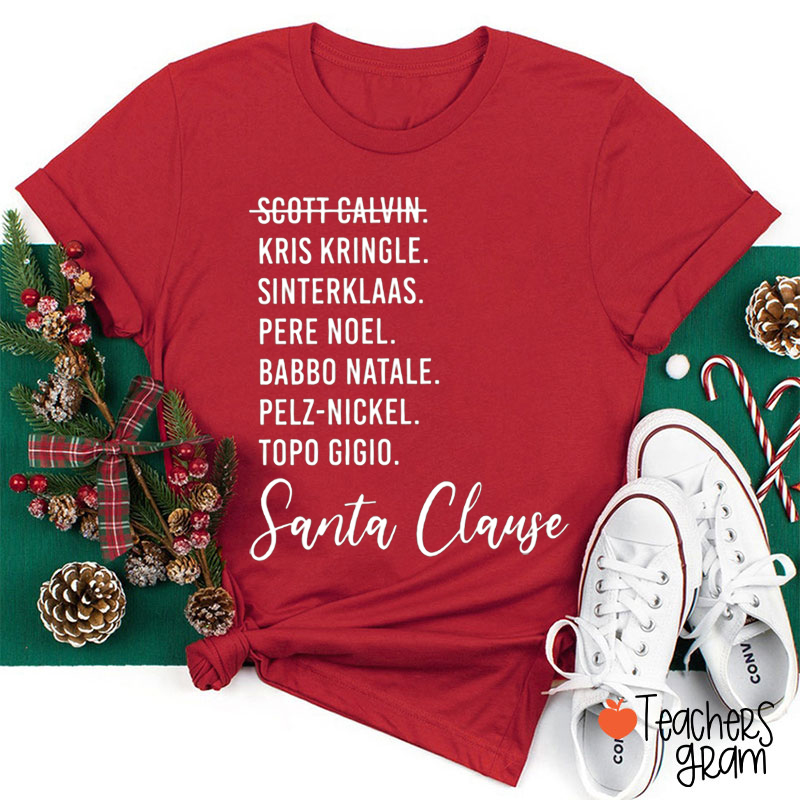 The Santa Clause Holiday Movie Teacher T-Shirt