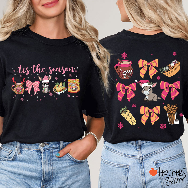 Tis The Season Coquette Bow Christmas Teacher Two Sided T-Shirt