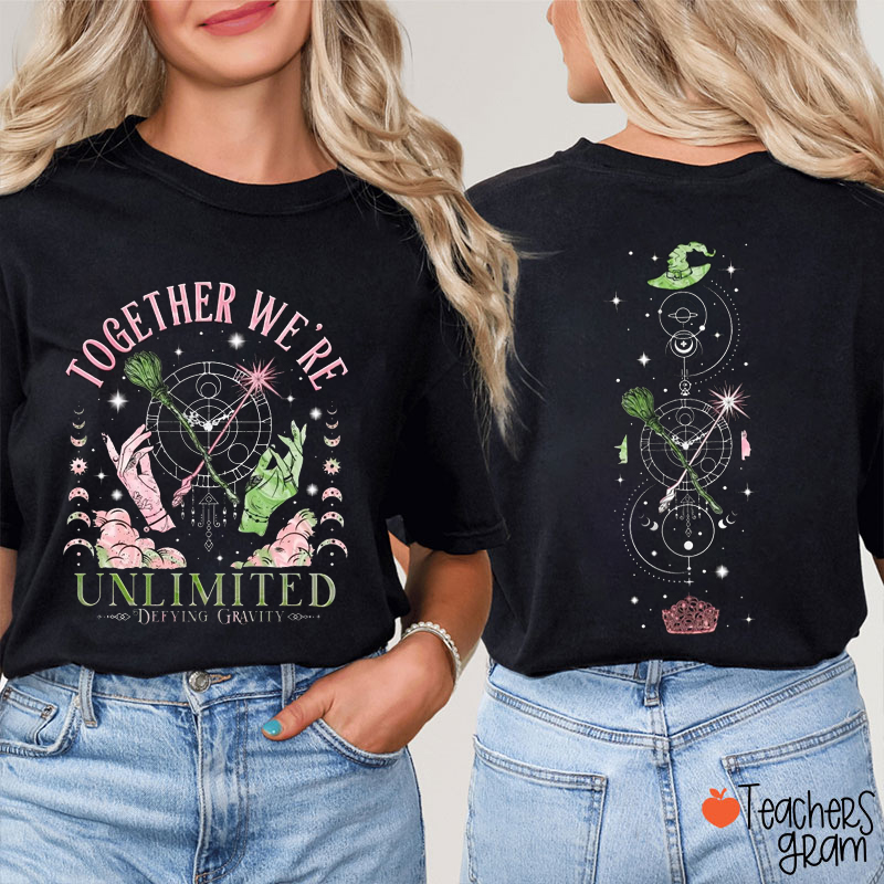 Together We're Unlimited Teacher Two Sided T-Shirt