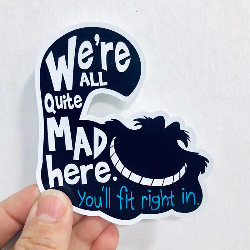 We're All Mad Here Teacher Stickers