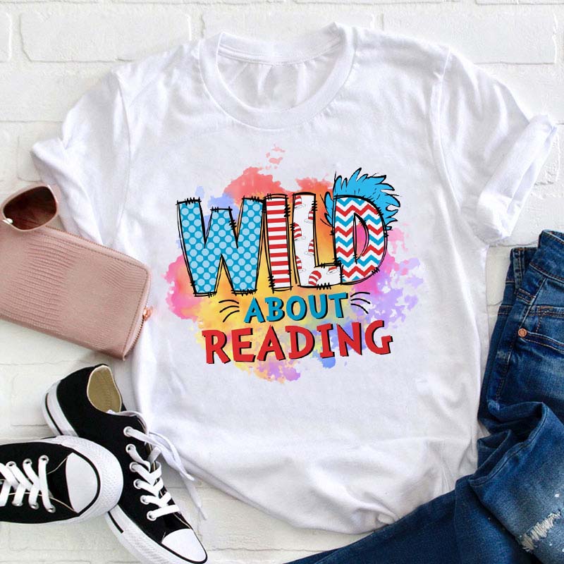 Wild About Reading Teacher T-Shirt