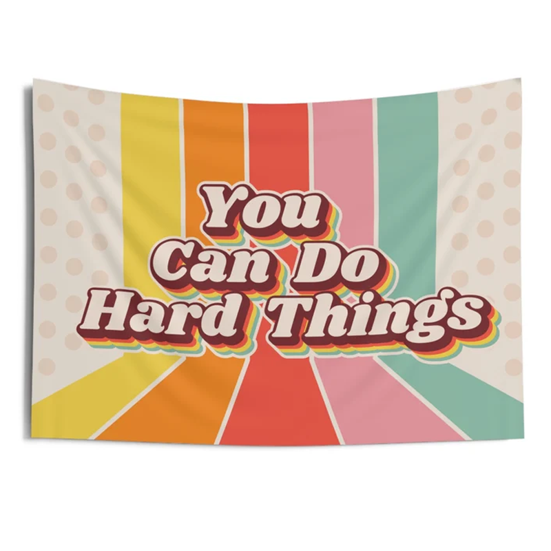 You Can Do Hard Things Teacher Classroom Tapestry