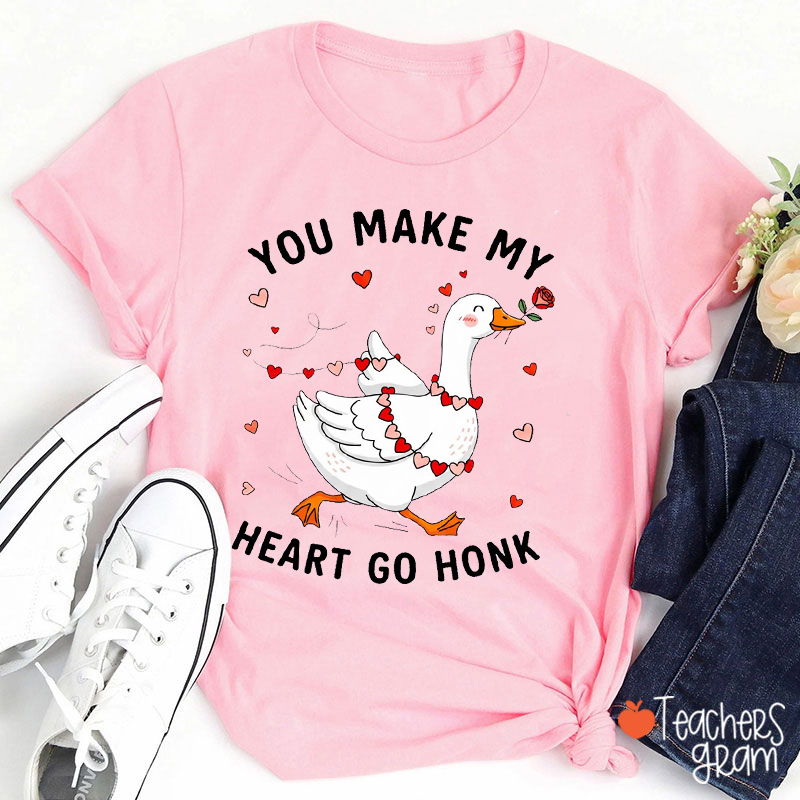 You Make My Heart Go Honk Valentine Teacher T-Shirt