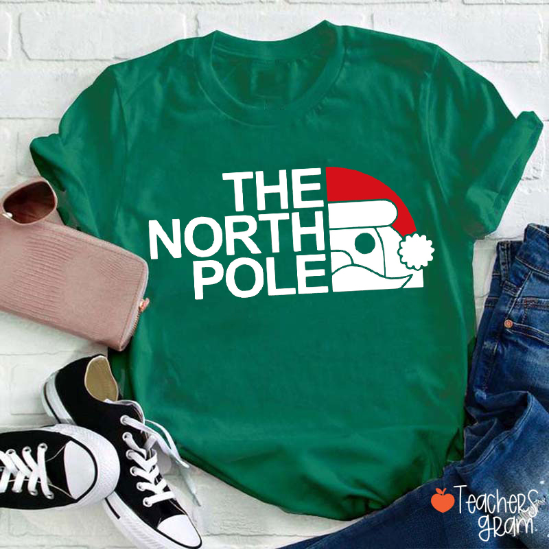 The North Pole Funny Teacher T-Shirt